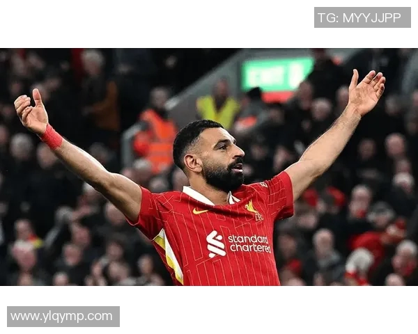 萨拉赫引领利物浦重返巅峰之路展现超级球星的魅力与实力 萨拉赫引领利物浦重返巅峰之路展现超级球星的魅力与实力